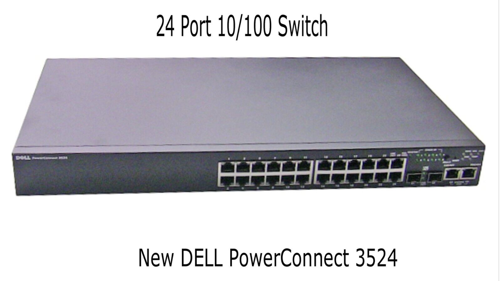 New Dell PowerConnect 3524 24-Port 10/100 Managed Ethernet Switch 0P486K