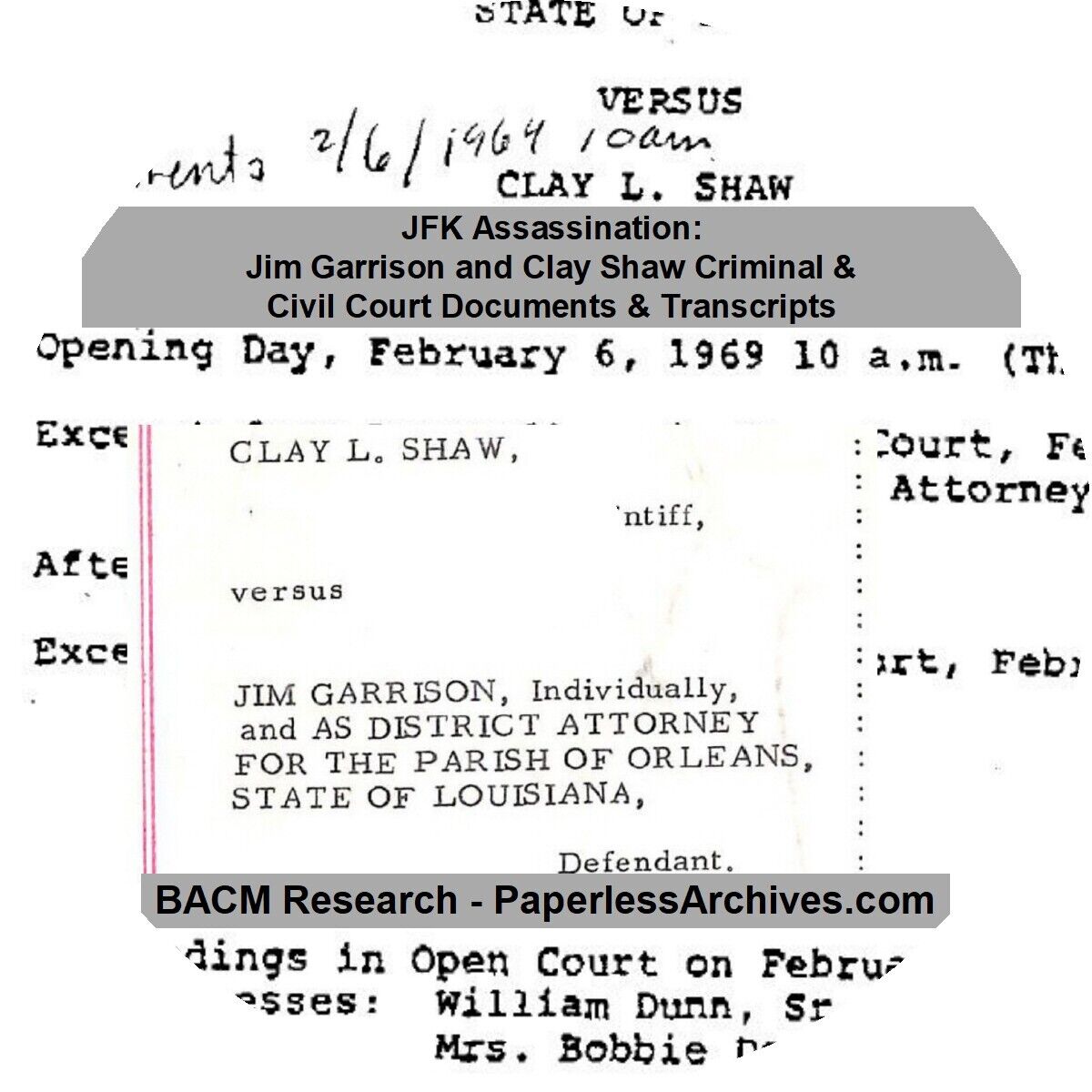 JFK Assassination: Jim Garrison and Clay Shaw Criminal & Civil Court Documents
